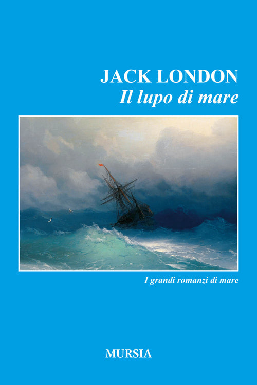 London J.: Il lupo di mare
