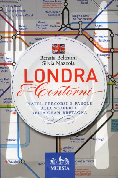 Beltrami R.-Mazzola S.: Londra e contorni