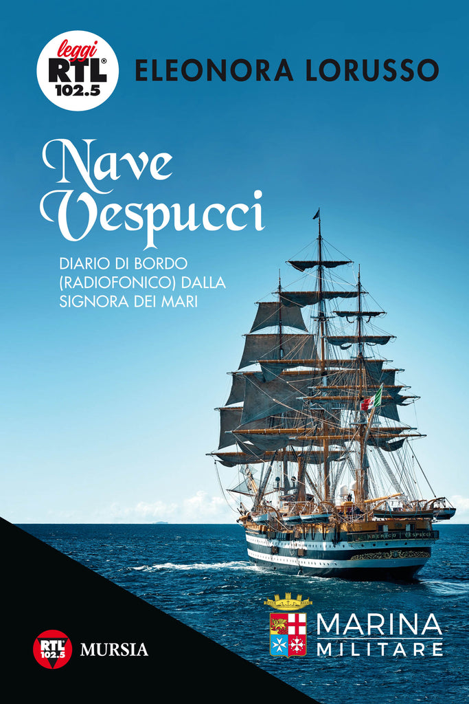 Eleonora Lorusso: Nave Vespucci