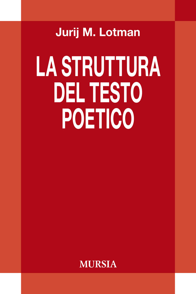 Lotman J.M.: La struttura del testo poetico