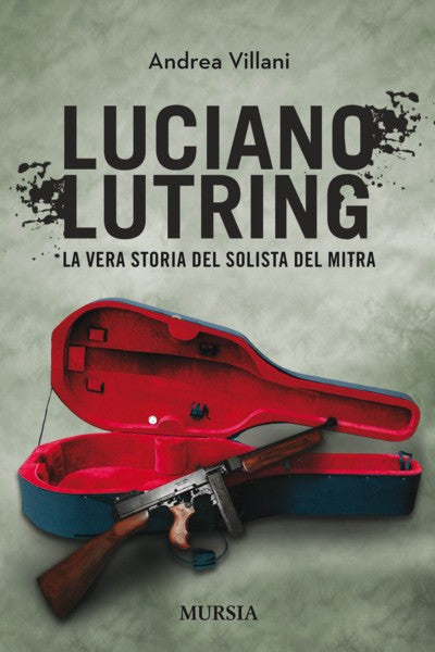 Villani A.: Luciano Lutring