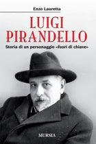 Lauretta E.: Luigi Pirandello. Storia di un personaggio