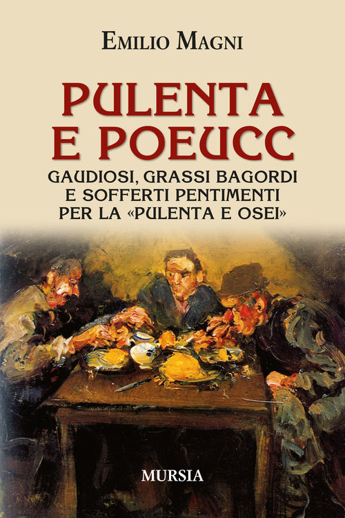 Emilio Magni: Pulenta e poeucc