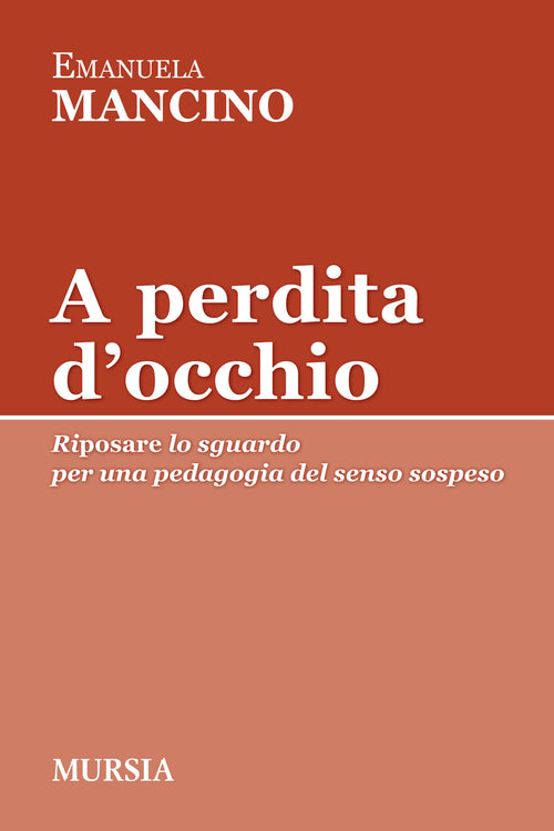 Mancino E.: A perdita d'occhio