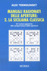Yermolinsky A.: Manuali di difesa ragionati delle aperture: La Siciliana classica