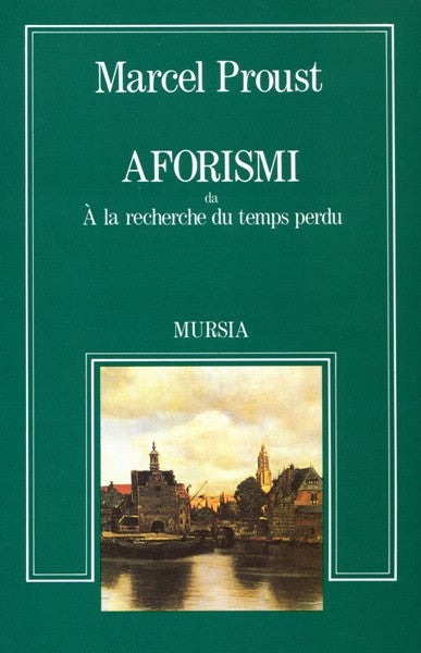Proust M.: Aforismi
