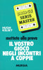 Kelsey H.: Mettete alla prova il vostro gioco negli incontri a coppie