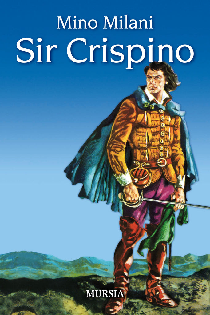 Milani Mino: Sir Crispino