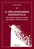 Mioli P.: Il melodramma romantico