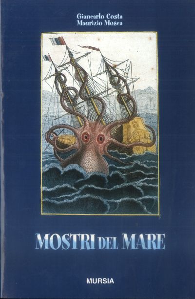 Costa G.-Mosca M.: Mostri del mare