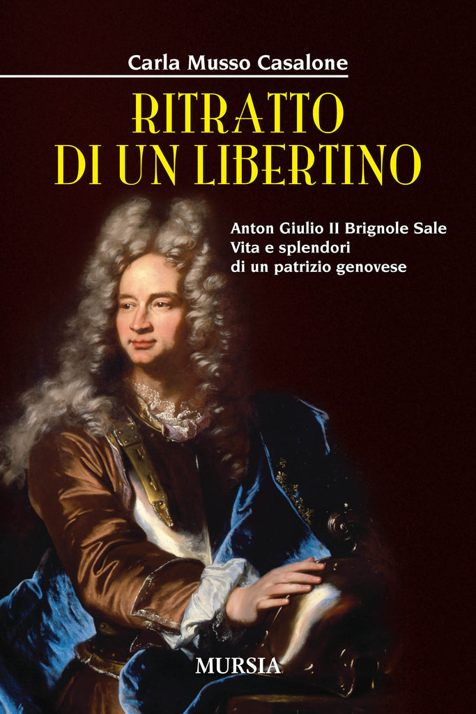 Musso Casalone Carla : Ritratto di un libertino