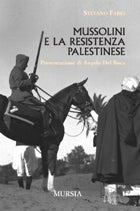 Fabei S.: Mussolini e la resistenza palestinese