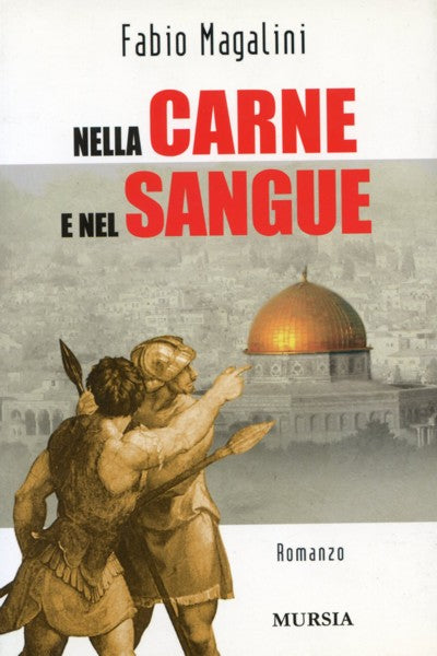 Magalini F.: Nella carne e nel sangue