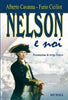 Cavanna A.-Ciciliot F.: Nelson e noi