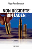 Pavan Bernacchi F.: Non uccidete Bin Laden