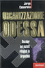 Camarasa J.: Organizzazione Odessa