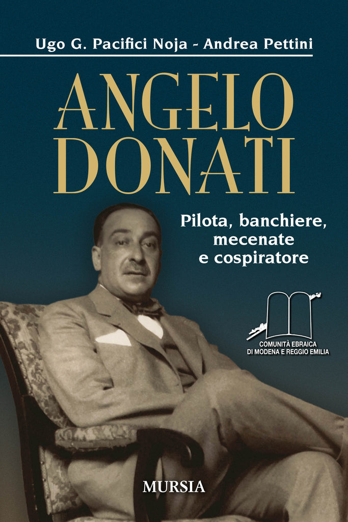 Ugo Pacifici Noja - Andrea Pettini: Angelo Donati