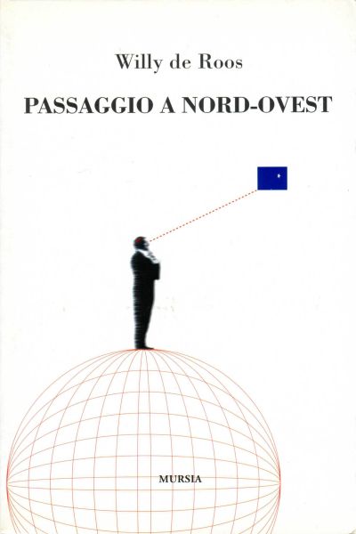 De Roos W.: Passaggio a nord-ovest