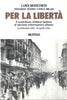 Marchesi L.-Sogno E. - Milan C.: Per la liberta'