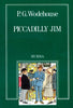 Wodehouse P.G.: Piccadilly Jim