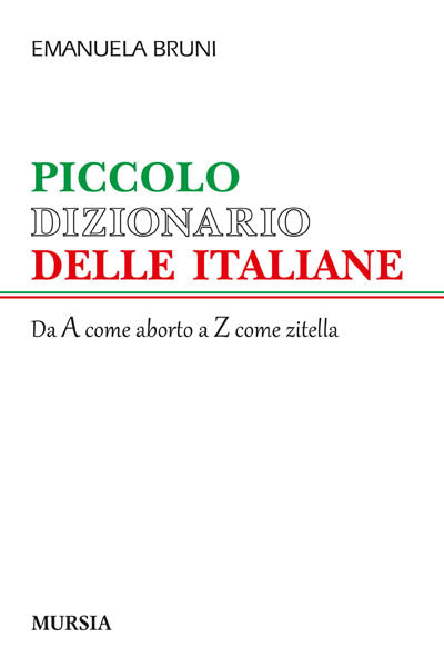 Bruni E.: Piccolo dizionario delle italiane