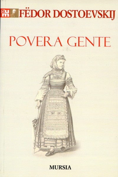Dostoevskij F.: Povera gente