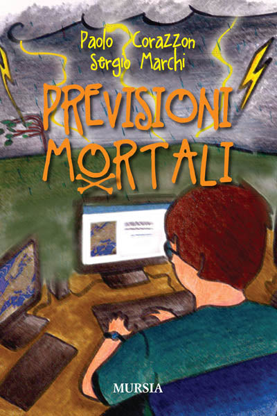 Corazzon P.-Marchi S.: Previsioni mortali