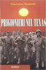 Tumiati G.: Prigionieri nel Texas