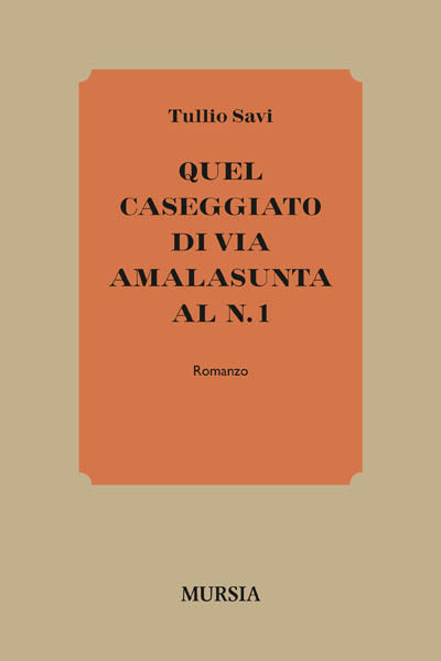 Savi T.: Quel caseggiato di via Amalasunta 1