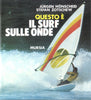 Honscheid J.-Zotschew S.: Questo e' il surf sulle onde