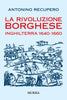 Recupero A.: La rivoluzione borghese Inghilterra (1640-1660)