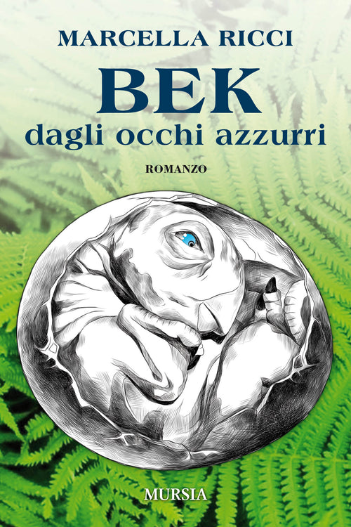 Ricci Marcella: Bek dagli occhi azzurri