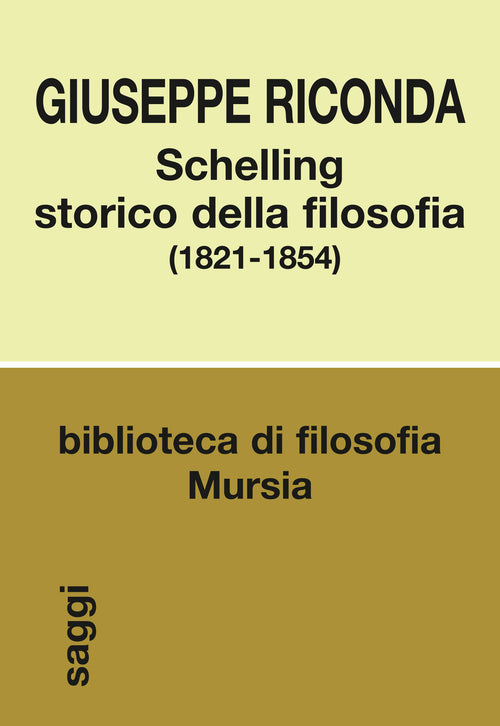 Riconda G.: Schelling storico della filosofia (1821-1854)