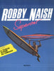 Naish R.-Seer U.: Robby Naish Superstar