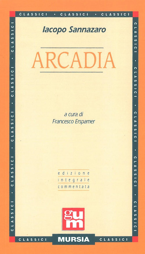Sannazaro I.: Arcadia  ( Erspamer F.)