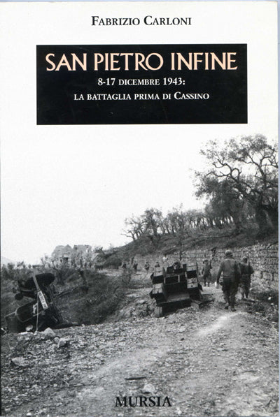 Carloni F.: La battaglia di San Pietro Infine