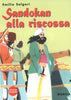 Salgari E.: Sandokan alla riscossa (1907)
