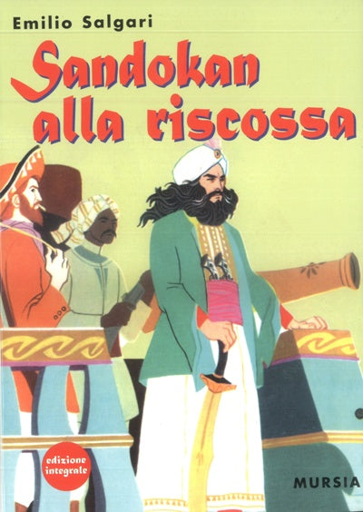 Salgari E.: Sandokan alla riscossa (1907)