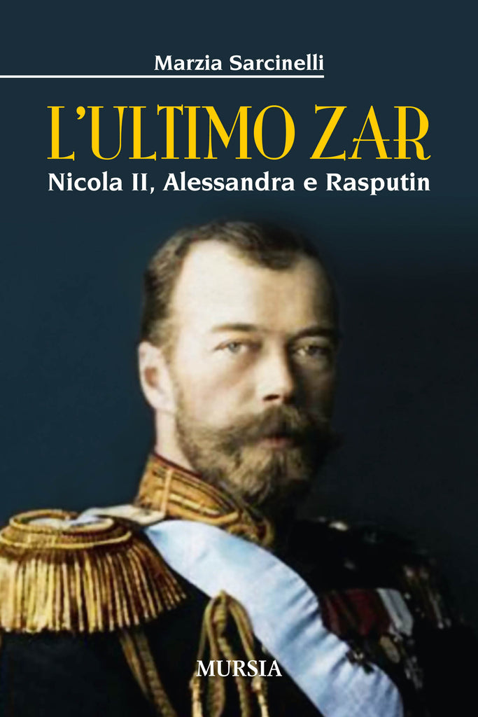 Sarcinelli M.: L'ultimo Zar