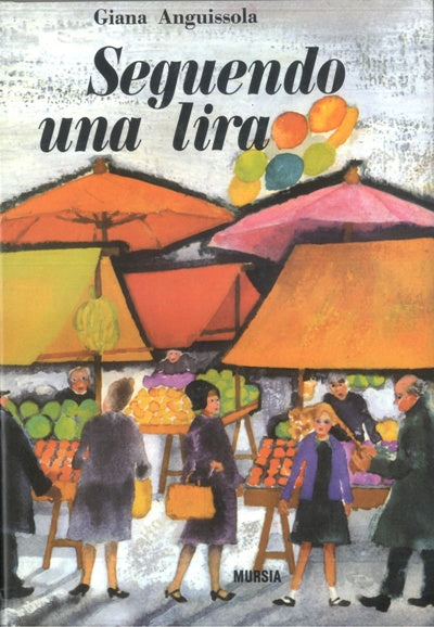 Anguissola Giana: Seguendo una lira