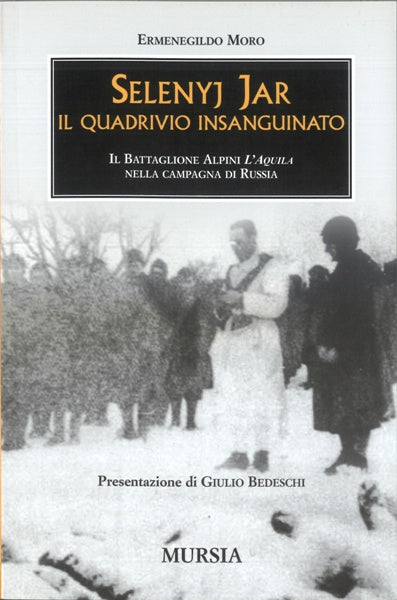 Moro E.: Selenyj Jar, il quadrivio insanguinato