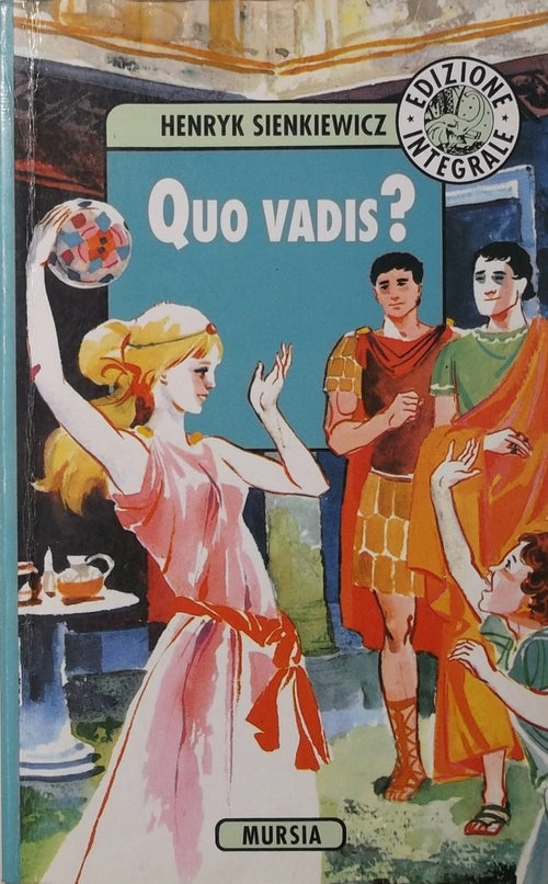 Sienkiewicz Henryk: Quo vadis?