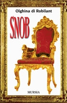 Robilant (di) O.: Snob. Sine nobilitate