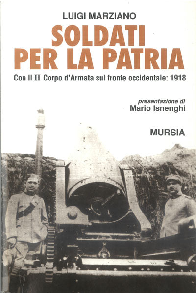 Marziano L.: Soldati per la Patria
