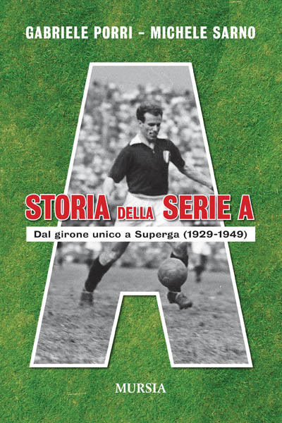 Porri Gabriele - Sarno Michele: Storia della Serie A