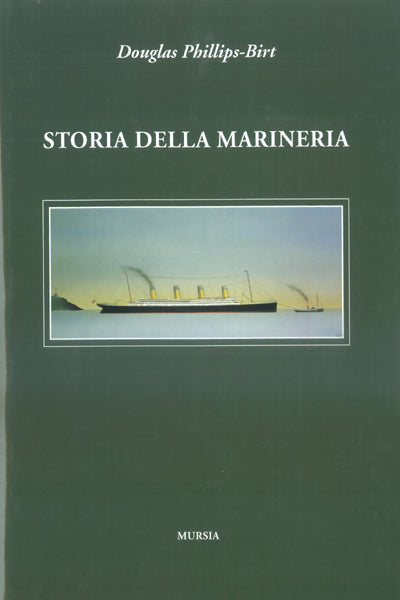 Phillips- Birt D.: Storia della marineria