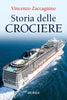 Zaccagnino Vincenzo: Storia delle crociere