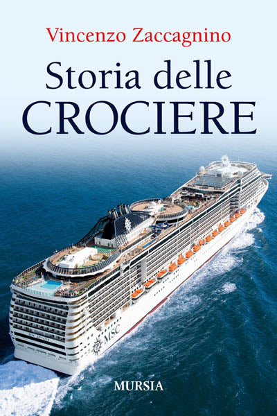 Zaccagnino Vincenzo: Storia delle crociere