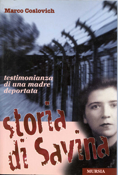 Coslovich M.: Storia di Savina