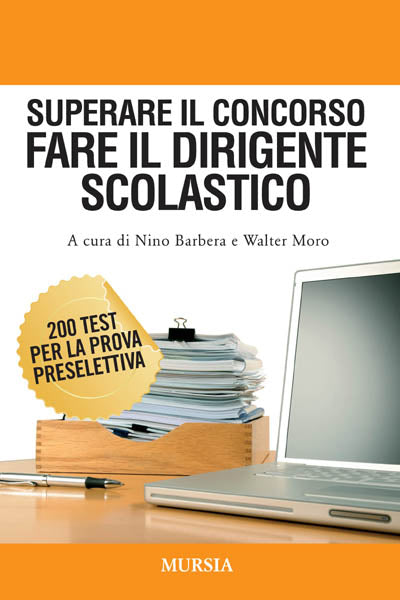 Barbera N.-Moro W.: Superare il concorso. Fare il dirigente scolastico
